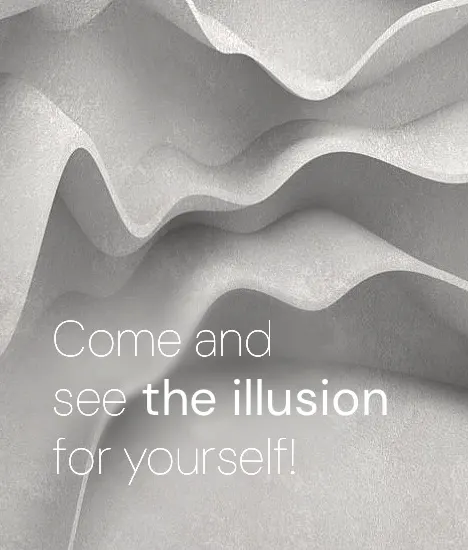 come see the illusion